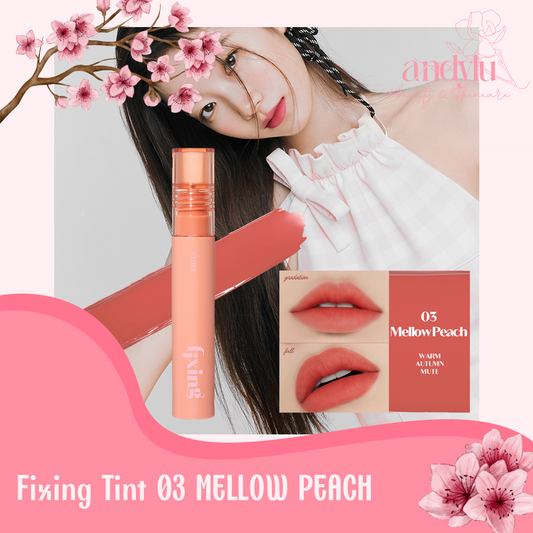 Fixing Tint 03 Mellow Peach ✨ ETUDE HOUSE